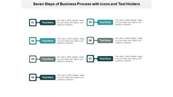 Seven Steps Of Business Process With Icons And Text Holders Ppt PowerPoint Presentation Professional Guide