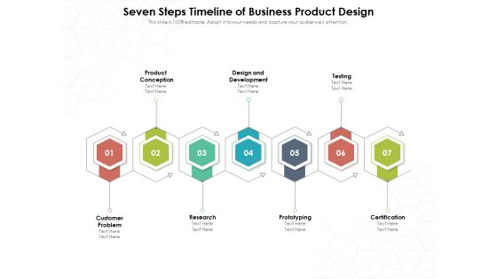 Seven Steps Timeline Of Business Product Design Ppt PowerPoint Presentation File Example Topics PDF