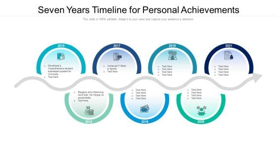 Seven Years Timeline For Personal Achievements Ppt PowerPoint Presentation File Themes PDF Seven Years Timeline For Personal Achievements Ppt PowerPoint Presentation File Themes PDF