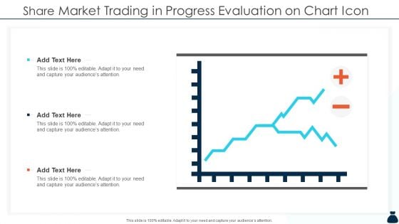 Share Market Trading In Progress Evaluation On Chart Icon Themes PDF