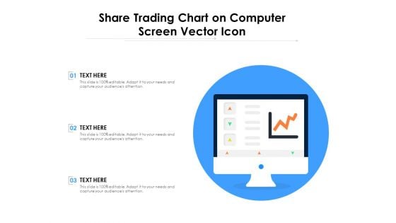 Share Trading Chart On Computer Screen Vector Icon Ppt PowerPoint Presentation Professional Information PDF