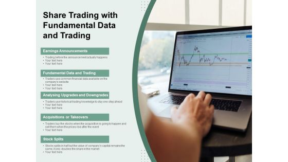 Share Trading With Fundamental Data And Trading Ppt PowerPoint Presentation Ideas Template PDF