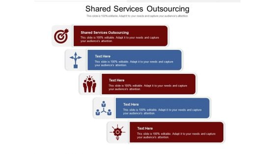 Shared Services Outsourcing Ppt PowerPoint Presentation Show Ideas Cpb Pdf