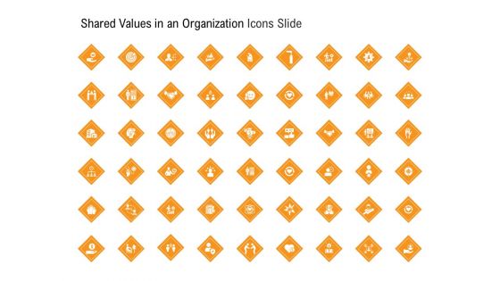 Shared Values In An Organization Icons Slide Ppt PowerPoint Presentation Layouts Influencers PDF