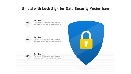 Shield With Lock Sigh For Data Security Vector Icon Ppt PowerPoint Presentation File Samples PDF