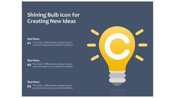 Shining Bulb Icon For Creating New Ideas Ppt PowerPoint Presentation Summary Objects PDF