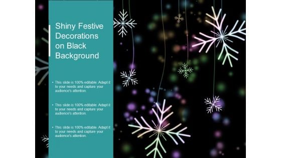 Shiny Festive Decorations On Black Background Ppt PowerPoint Presentation Show Diagrams