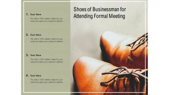 Shoes Of Businessman For Attending Formal Meeting Ppt PowerPoint Presentation Styles Mockup PDF