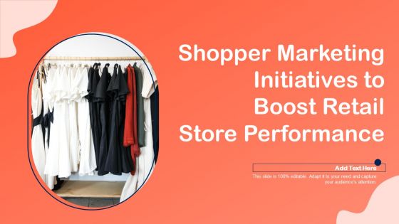 Shopper Marketing Initiatives To Boost Retail Store Performance Diagrams PDF