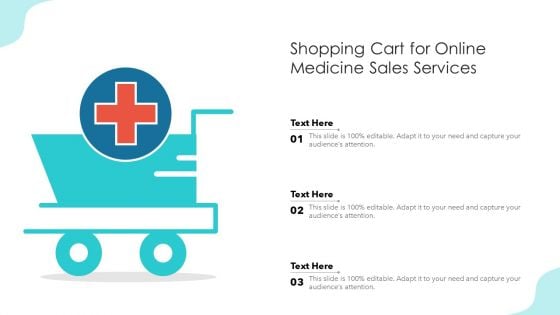 Shopping Cart For Online Medicine Sales Services Ppt Outline Slides PDF