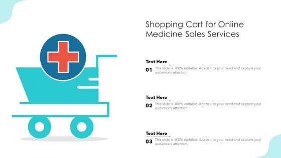 Shopping Cart For Online Medicine Sales Services Ppt Outline Slides PDF