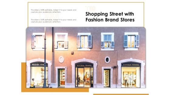 Shopping Street With Fashion Brand Stores Ppt PowerPoint Presentation Icon Example File PDF