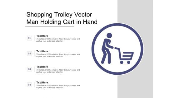 Shopping Trolley Vector Man Holding Cart In Hand Ppt PowerPoint Presentation Gallery Graphic Images PDF