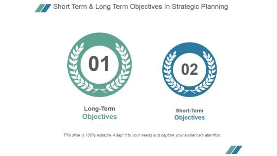 Short Term And Long Term Objectives In Strategic Planning Ppt PowerPoint Presentation Layout