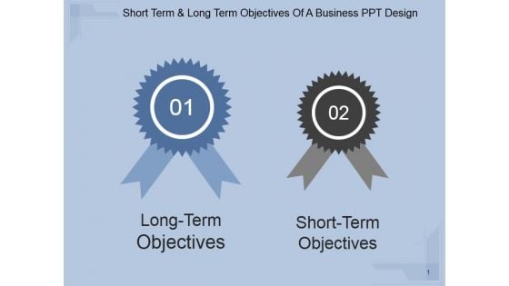 Short Term And Long Term Objectives Of A Business Ppt PowerPoint Presentation Show