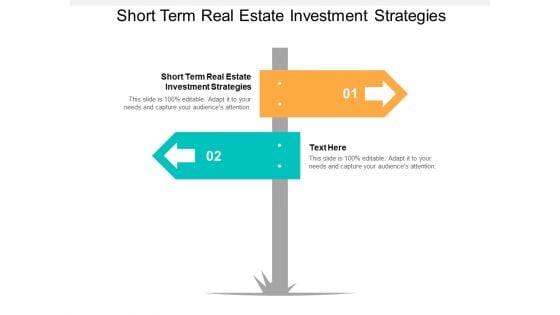 Short Term Real Estate Investment Strategies Ppt PowerPoint Presentation Portfolio Rules Cpb