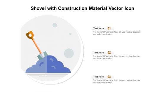 Shovel With Construction Material Vector Icon Ppt PowerPoint Presentation File Example File PDF