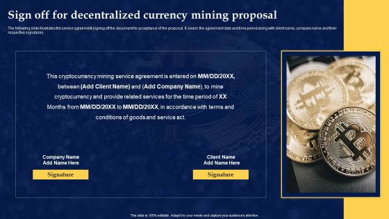 Sign Off For Decentralized Currency Mining Proposal Slides PDF