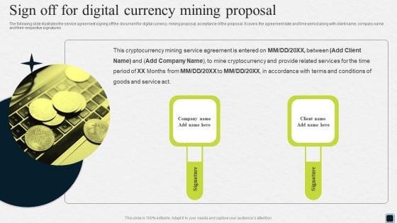 Sign Off For Digital Currency Mining Proposal Ppt Infographics Deck PDF