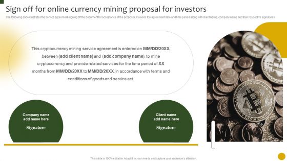 Sign Off For Online Currency Mining Proposal For Investors Ppt Model Picture PDF