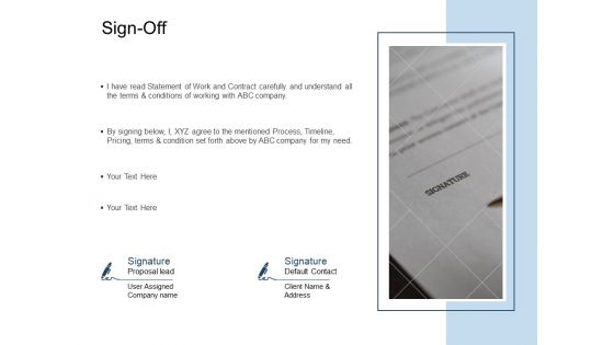 Sign Off Statement Ppt PowerPoint Presentation Show Information