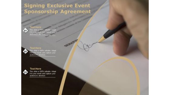 Signing Exclusive Event Sponsorship Agreement Ppt PowerPoint Presentation Gallery Slide Download PDF