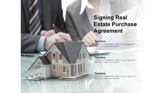 Signing Real Estate Purchase Agreement Ppt PowerPoint Presentation Pictures Graphics Example