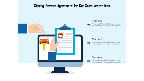 Signing Service Agreement For Car Sales Vector Icon Ppt PowerPoint Presentation Professional Graphics Pictures PDF