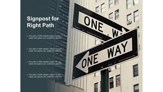 Signpost For Right Path Ppt PowerPoint Presentation Slides Graphics Pictures