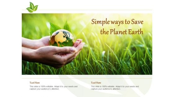 Simple Ways To Save The Planet Earth Ppt PowerPoint Presentation Show Sample