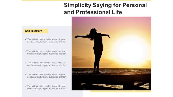 Simplicity Saying For Personal And Professional Life Ppt PowerPoint Presentation Icon Pictures PDF