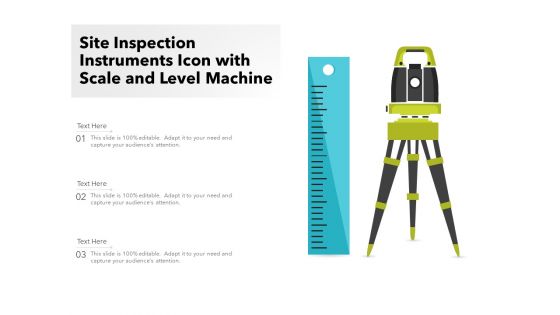 Site Inspection Instruments Icon With Scale And Level Machine Ppt PowerPoint Presentation Gallery Microsoft PDF