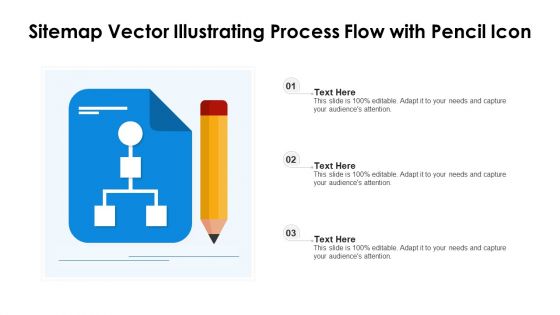 Sitemap Vector Illustrating Process Flow With Pencil Icon Ppt PowerPoint Presentation Gallery Show PDF