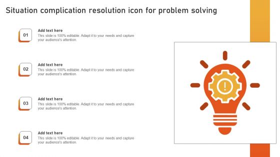 Situation Complication Resolution Icon For Problem Solving Slides PDF