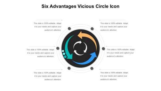 Six Advantages Vicious Circle Icon Ppt PowerPoint Presentation Infographic Template Slide PDF