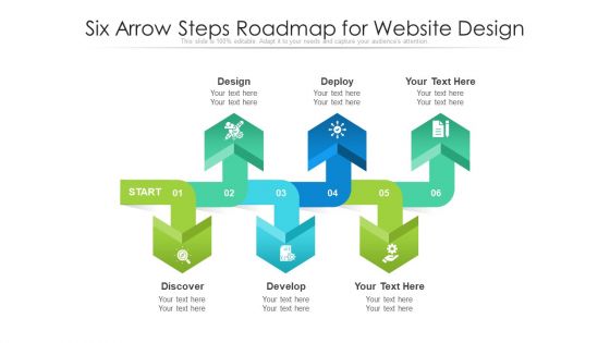 Six Arrow Steps Roadmap For Website Design Ppt PowerPoint Presentation File Show PDF