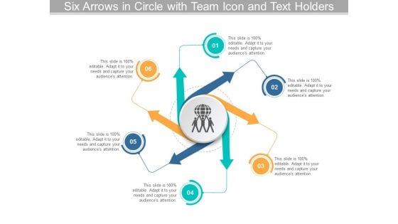 Six Arrows In Circle With Team Icon And Text Holders Ppt Powerpoint Presentation Infographic Template Guidelines