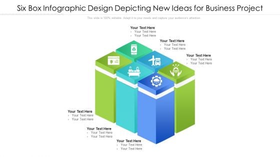 Six Box Infographic Design Depicting New Ideas For Business Project Ppt PowerPoint Presentation Gallery Visuals PDF