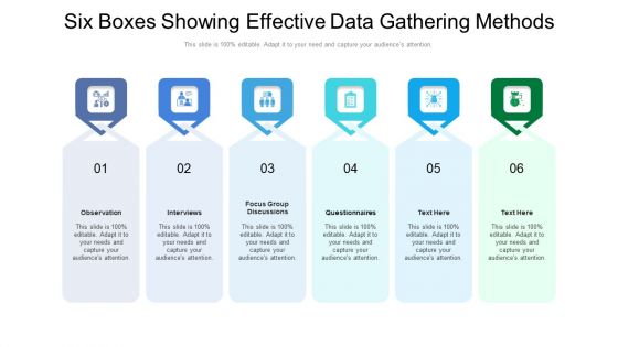 Six Boxes Showing Effective Data Gathering Methods Ppt PowerPoint Presentation File Guidelines PDF Six Boxes Showing Effective Data Gathering Methods Ppt PowerPoint Presentation File Guidelines PDF