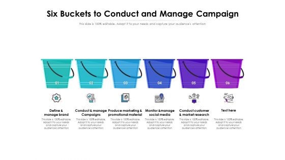 Six Buckets To Conduct And Manage Campaign Ppt PowerPoint Presentation File Diagrams PDF