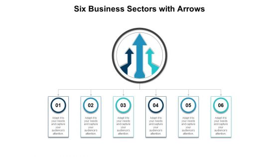 Six Business Sectors With Arrows Ppt PowerPoint Presentation Portfolio Backgrounds PDF