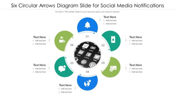 Six Circular Arrows Diagram For Social Media Notifications Designs PDF