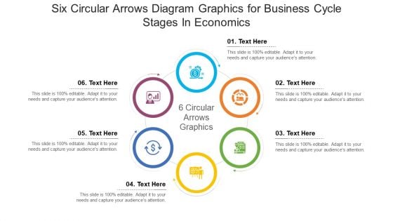 Six Circular Arrows Diagram Graphics For Business Cycle Stages In Economics Introduction PDF