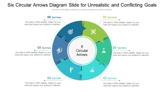 Six Circular Arrows Diagram Slide For Unrealistic And Conflicting Goals Brochure PDF