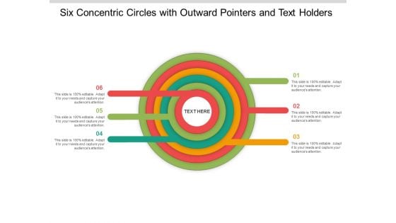 Six Concentric Circles With Outward Pointers And Text Holders Ppt Powerpoint Presentation Infographics Information