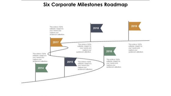 Six Corporate Milestones Roadmap Ppt Powerpoint Presentation Pictures Portfolio