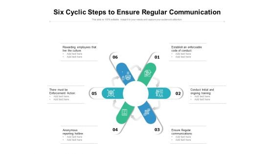 Six Cyclic Steps To Ensure Regular Communication Ppt PowerPoint Presentation Infographics Slide Portrait PDF