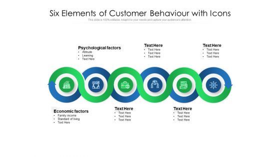 Six Elements Of Customer Behaviour With Icons Ppt PowerPoint Presentation File Designs Download PDF