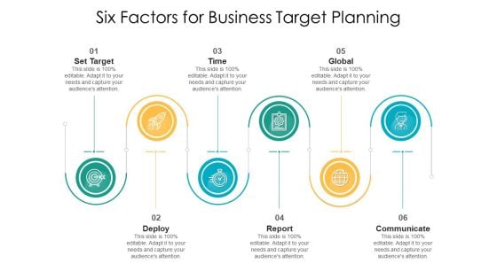 Six Factors For Business Target Planning Ppt PowerPoint Presentation Icon Styles PDF