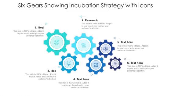 Six Gears Showing Incubation Strategy With Icon Ppt PowerPoint Presentation File Model PDF